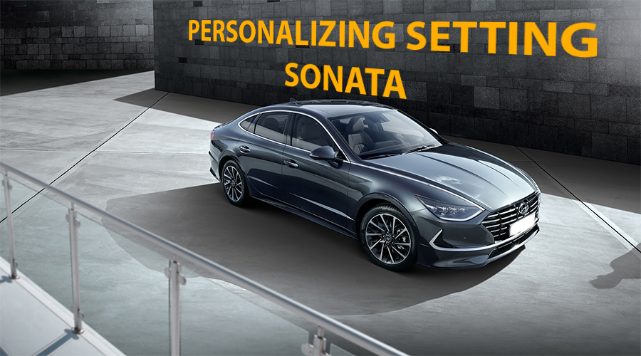 Freely Personalizing Profile Settings in Hyundai Sonata